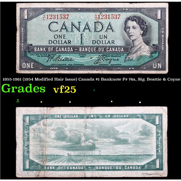 1955-1961 (1954 Modified Hair Issue) Canada $1 Banknote P# 74a, Sig. Beattie & Coyne Grades vf+