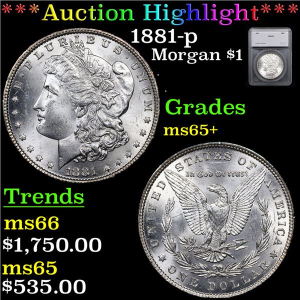 ***Auction Highlight*** 1881-p Morgan Dollar $1 Graded ms65+ By SEGS (fc)
