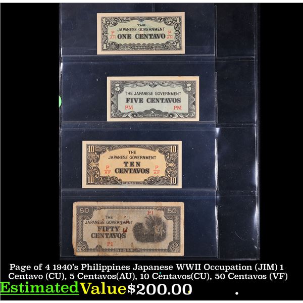 Page of 4 1940's Philippines Japanese WWII Occupation (JIM) 1 Centavo (CU), 5 Centavos(AU), 10 Centa
