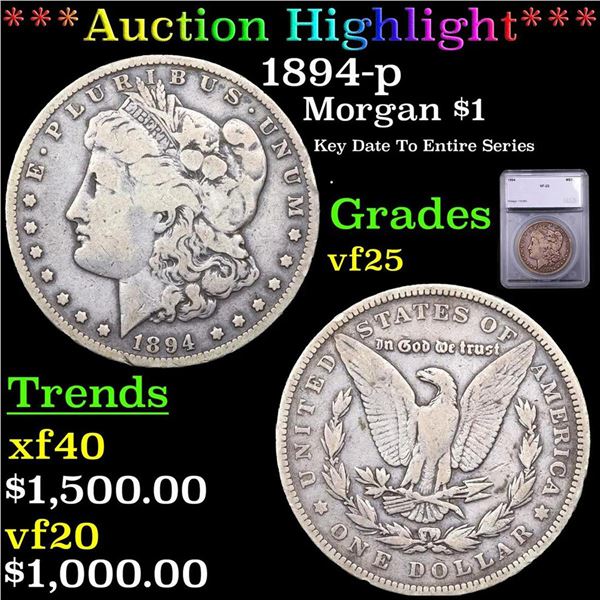 ***Auction Highlight*** 1894-p Morgan Dollar $1 Graded vf25 By SEGS (fc)