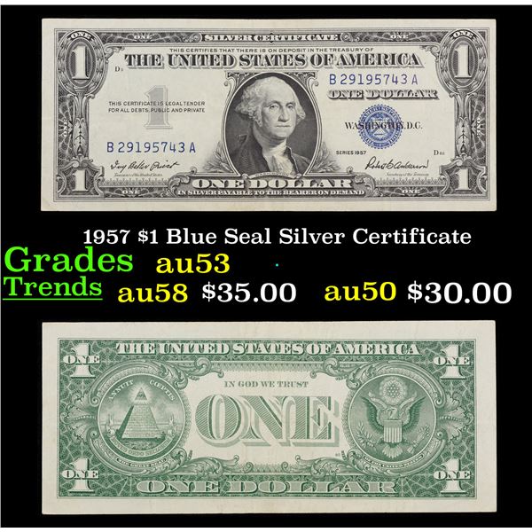 1957 $1 Blue Seal Silver Certificate  Grades Select AU