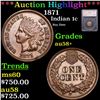***Auction Highlight*** 1871 Indian Cent 1c Graded au58+ BY SEGS (fc)