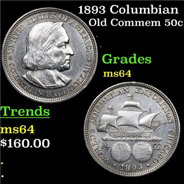 1893 Columbian Old Commem Half Dollar 50c Grades Choice Unc