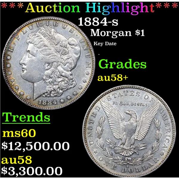 ***Auction Highlight*** 1884-s Morgan Dollar $1 Graded au58+ By SEGS (fc)