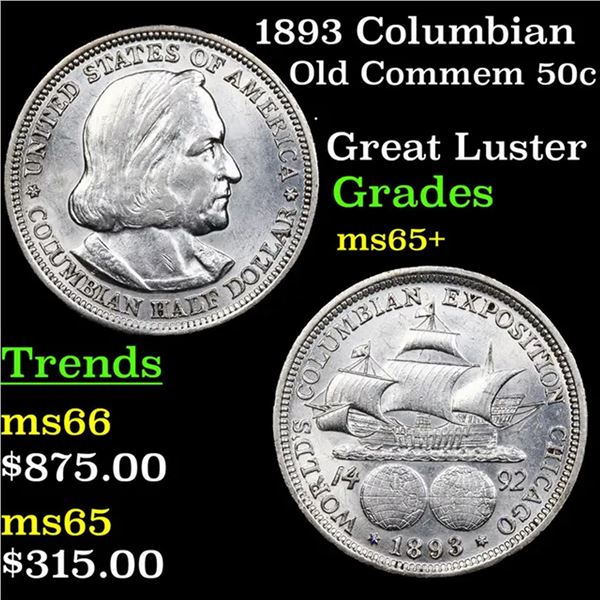 1893 Columbian Old Commem Half Dollar 50c Grades GEM+ Unc