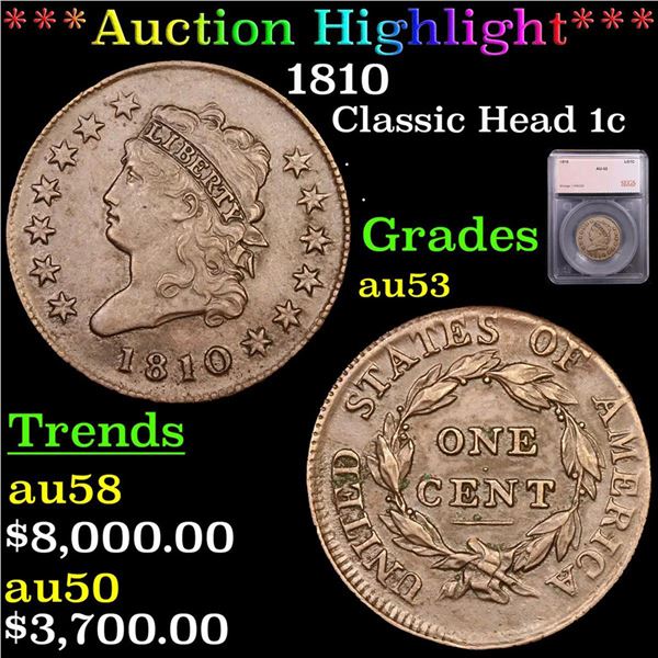 ***Auction Highlight*** 1810 Classic Head Large Cent 1c Graded au53 By SEGS (fc)