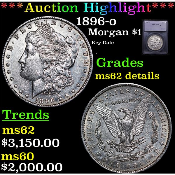 ***Auction Highlight*** 1896-o Morgan Dollar $1 Graded ms62 details By SEGS (fc)