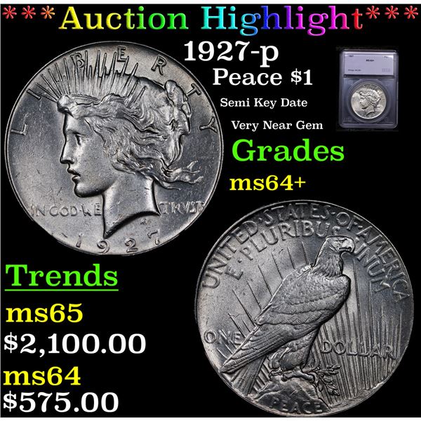 ***Auction Highlight*** 1927-p Peace Dollar $1 Graded ms64+ By SEGS (fc)