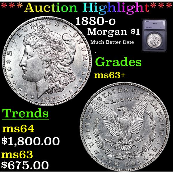 ***Auction Highlight*** 1880-o Morgan Dollar $1 Graded ms63+ By SEGS (fc)