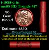 Image 1 : Shotgun Lincoln 1c roll, 1958-d 50 pcs Steel-Strong 50c Wrapper.