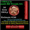 Image 1 : Shotgun Lincoln 1c roll, 1964-p 50 pcs Steel-Strong 50c Wrapper.