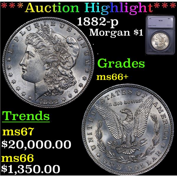 ***Auction Highlight*** 1882-p Morgan Dollar $1 Graded ms66+ By SEGS (fc)
