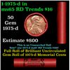 Image 1 : Shotgun Lincoln 1c roll, 1975-d 50 pcs Steel-Strong 50c Wrapper.
