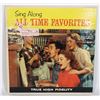 SING ALONG ALL TIME FAVORITES VINYL RECORD