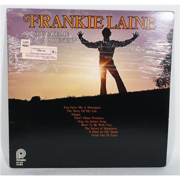 YOU GAVE ME A MOUNTAIN FRANKIE LAINE VINYL RECORD