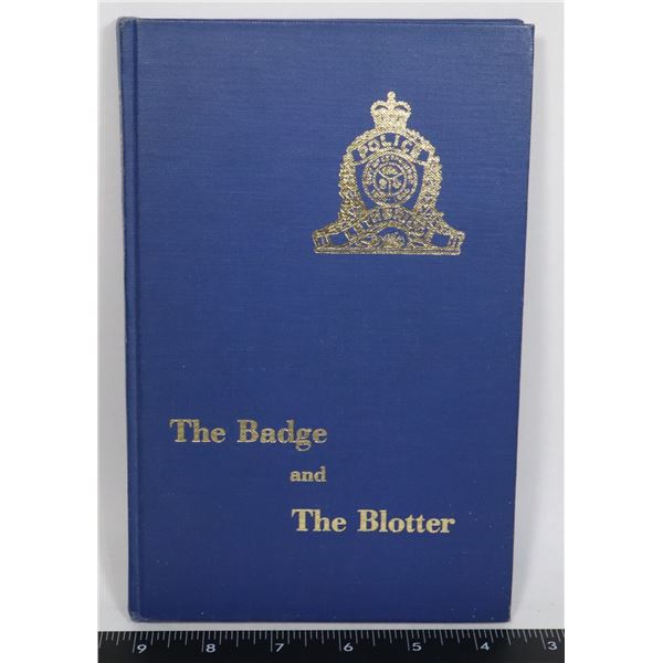 #541 LETHBRIDGE POLICE THE BADGE AND THE BLOTTER