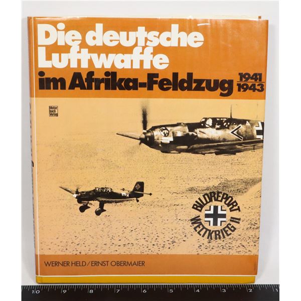 #542 GERMAN LANGUAGE MILITARY BOOK LUFTWAFFE