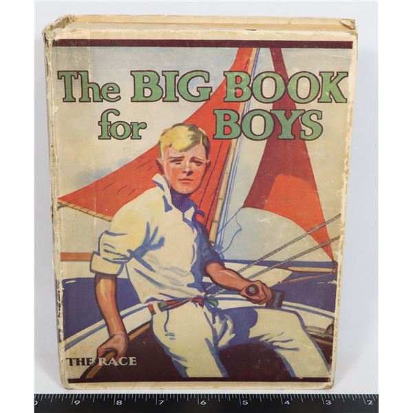 #545 THE BIG BOOK FOR BOYS THE RACE HARDCOVER 1928