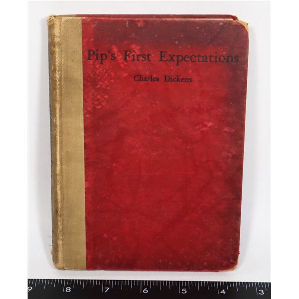 #550 PIP'S FIRST EXPECTATIONS CHARLES DICKENS