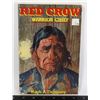 Image 1 : #573 RED CROW WARRIOR CHIEF 1980 SOFTCOVER BOOK