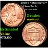 Image 1 : 2020-p *Mint Error* Lincoln Cent 1c Grades Choice Unc RD