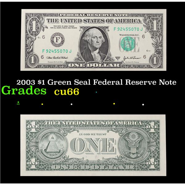 2003 $1 Green Seal Federal Reserve Note Grades Gem+ CU