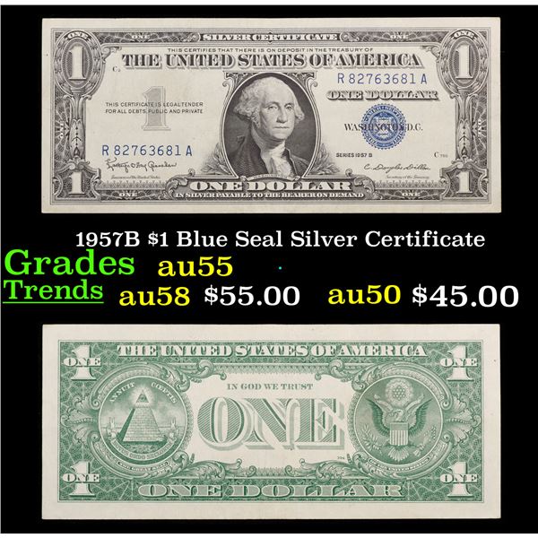 1957B $1 Blue Seal Silver Certificate Grades Choice AU