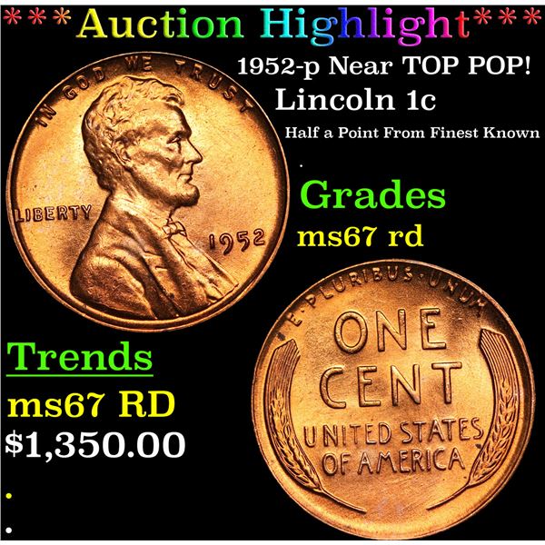 ***Auction Highlight*** 1952-p Lincoln Cent Near TOP POP! 1c Graded GEM++ Unc RD BY USCG (fc)