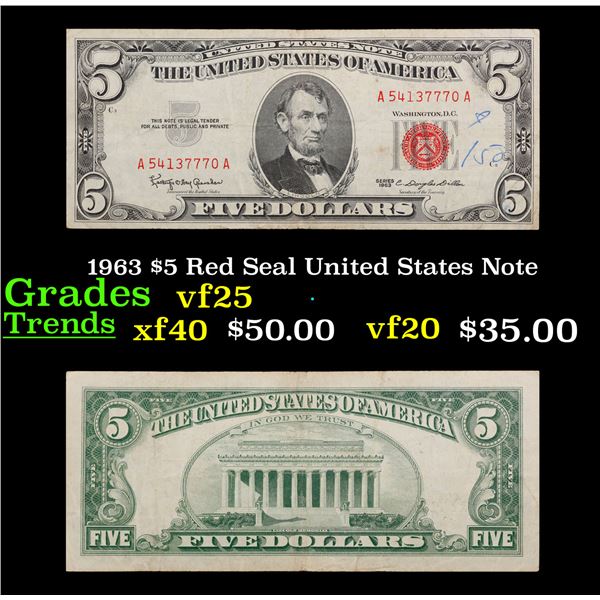 1963 $5 Red Seal United States Note Grades vf+