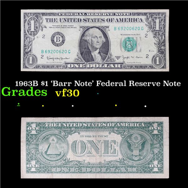 1963B $1 'Barr Note' Federal Reserve Note Grades vf++