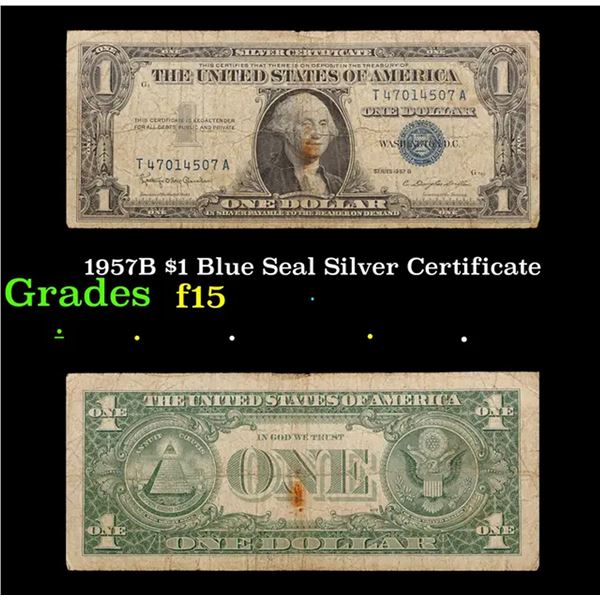 1957B $1 Blue Seal Silver Certificate Grades f+