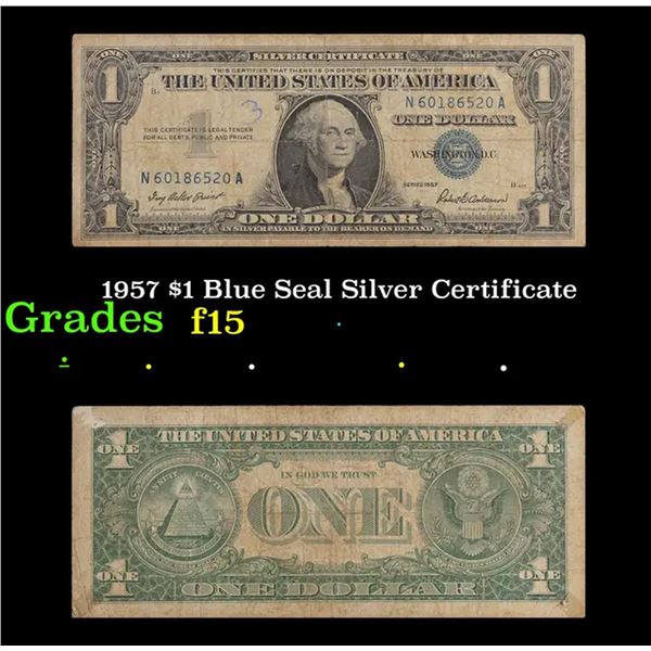 1957 $1 Blue Seal Silver Certificate Grades f+