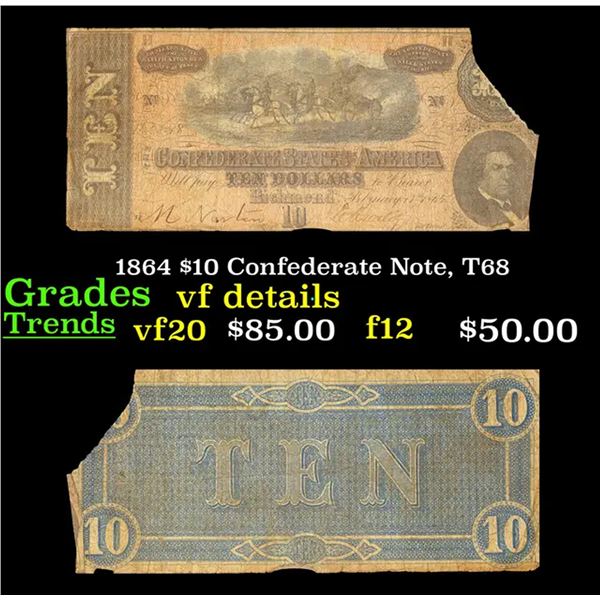 1864 $10 Confederate Note, T68 Grades vf details