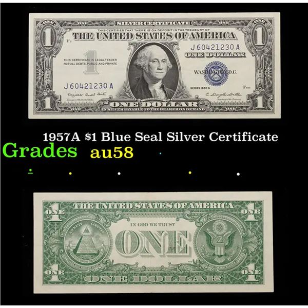 1957A $1 Blue Seal Silver Certificate Grades Choice AU/BU Slider