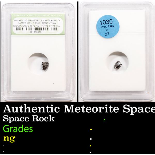 Authentic Meteorite Space Rock - Campo Del Cielo Argentina Discovered 1576 AD < .10g Crystal Graded 