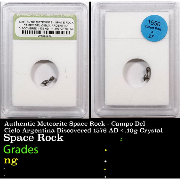 Authentic Meteorite Space Rock - Campo Del Cielo Argentina Discovered 1576 AD < .10g Crystal Graded 