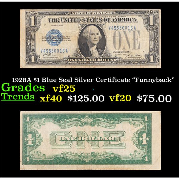1928A $1 Blue Seal Silver Certificate "Funnyback" Grades vf+