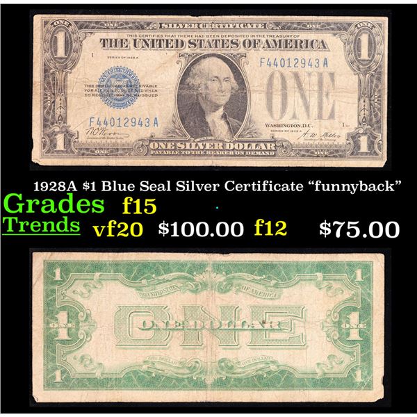 1928A $1 Blue Seal Silver Certificate "funnyback" Grades f+