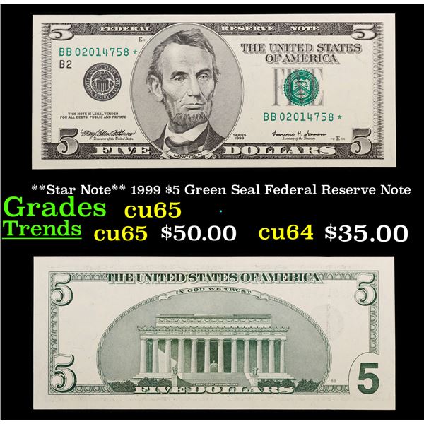 1999 **Star Note** $5 Green Seal Federal Reserve Note Grades Gem CU