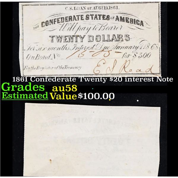 1861 Confederate Twenty $20 interest Note  Grades Choice AU/BU Slider