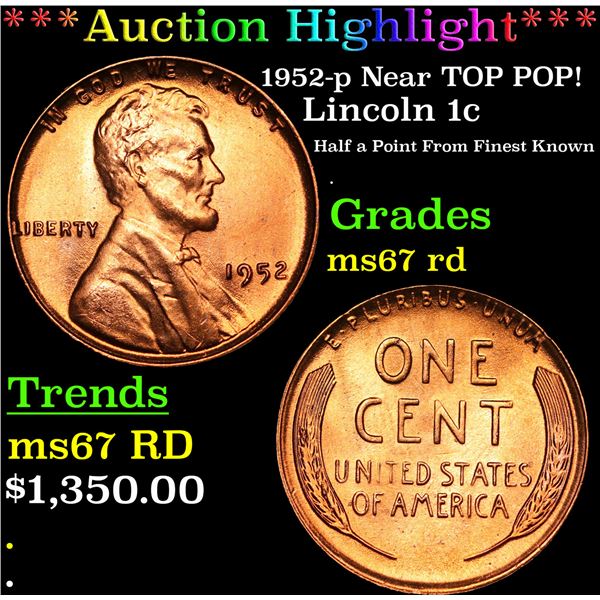 ***Auction Highlight*** 1952-p Lincoln Cent Near TOP POP! 1c Graded GEM++ Unc RD BY USCG (fc)