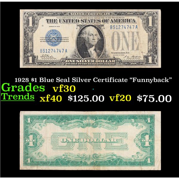 1928 $1 Blue Seal Silver Certificate "Funnyback" Grades vf++