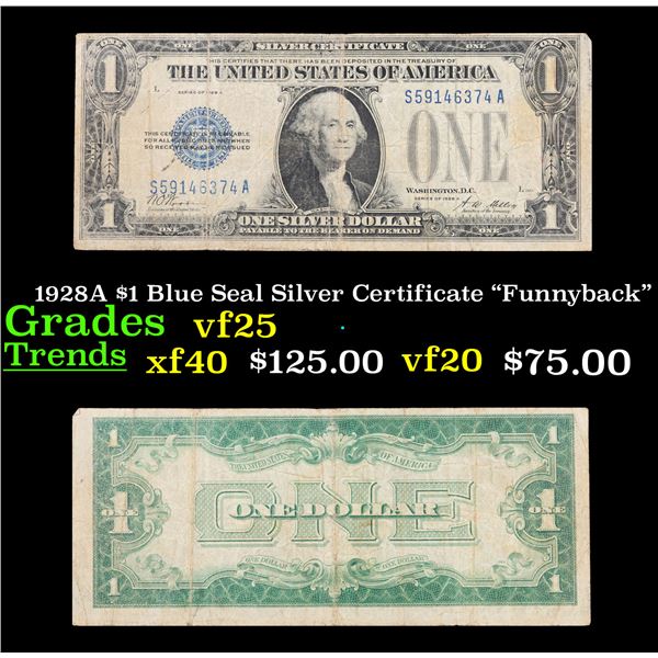 1928A $1 Blue Seal Silver Certificate "Funnyback" Grades vf+