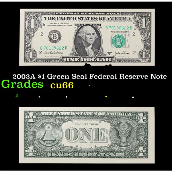 2003A $1 Green Seal Federal Reserve Note Grades Gem+ CU
