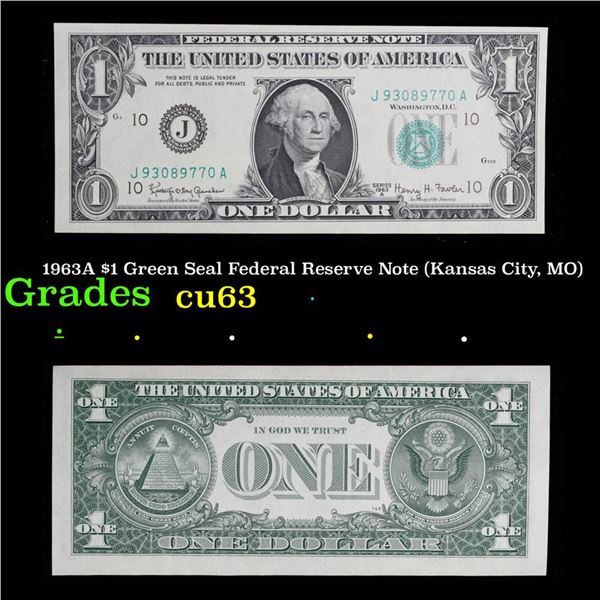1963A $1 Green Seal Federal Reserve Note (Kansas City, MO) Grades Select CU