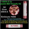Image 1 : Shotgun Lincoln 1c roll, 2004-d 50 pcs Bank Wrapper.
