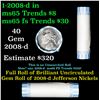 Image 1 : Shotgun Jefferson 5c roll, 2008-d 40 pcs Bank Wrapper