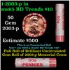Image 1 : Shotgun Lincoln 1c roll, 2003-p 50 pcs Dunbar Wrapper.