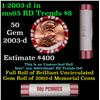 Image 1 : Shotgun Lincoln 1c roll, 2003-d 50 pcs Brandt 50c Wrapper.
