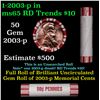 Image 1 : Shotgun Lincoln 1c roll, 2003-p 50 pcs Brandt 50c Wrapper.